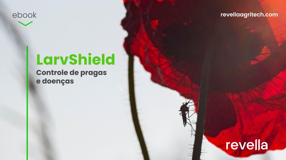 LarvShield: Controle de pragas e doenças